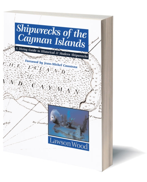 Book cover of: Shipwrecks of the Cayman Islands