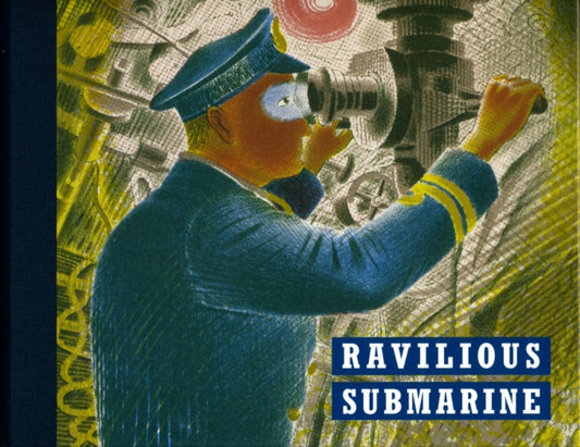 Book cover of: Ravilious: Submarine. By: James Russell