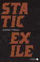Book cover of: Static Exile. By: George Ttoouli