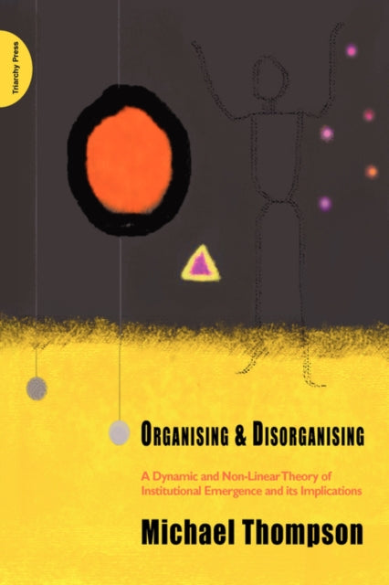 Book cover of: Organising and Disorganising