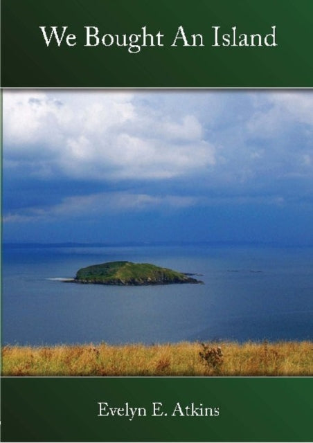 Book cover of: We Bought an Island