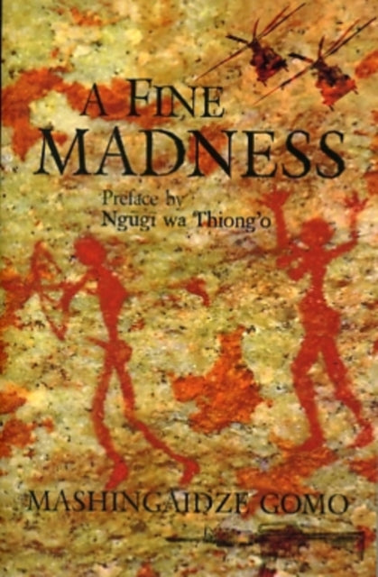 Book cover of: Fine Madness. By: Mashingaidze Gomo