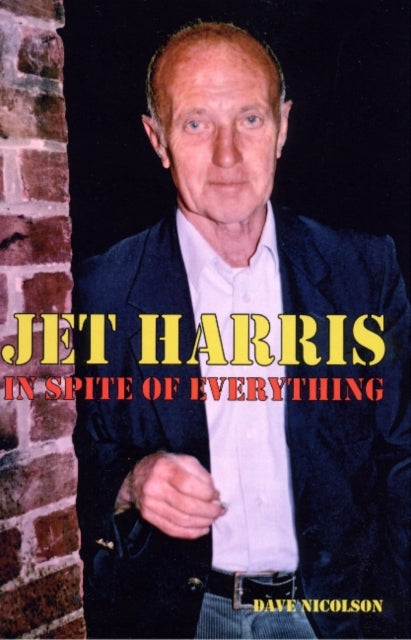 Book cover of: Jet Harris. By: Dave Nicolson