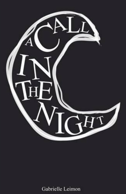 Book cover of: Call in the Night. By: Leimon Gabrielle