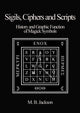 Book cover of: Sigils, Ciphers and Scripts