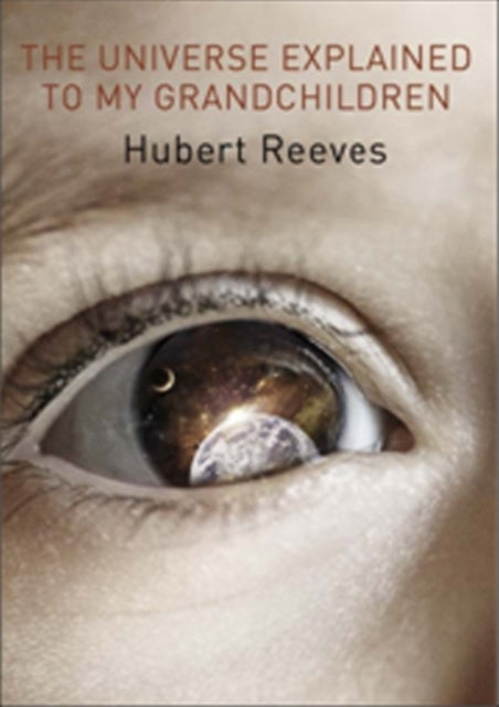Book cover of: Universe Explained to my Grandchildren