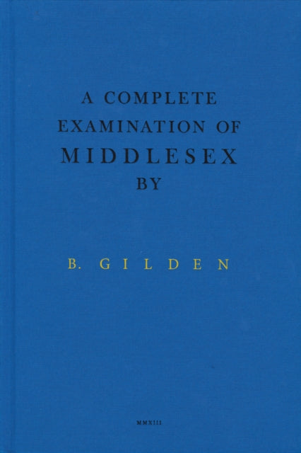 Book cover of: Complete Examination Of Middlesex. By: Kalev Erikson