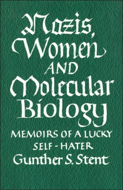 Nazis, Women and Molecular Biology