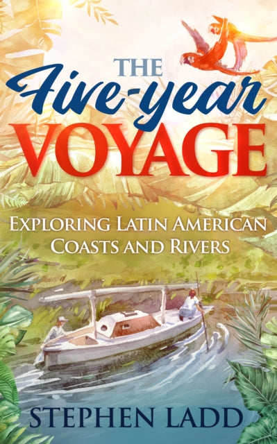 Book cover of: Five-Year Voyage. By: Stephen Ladd