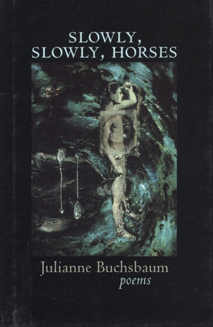 Book cover of: Slowly, Slowly, Horses