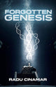 Book cover of: Forgotten Genesis. By: Radu Cinamar