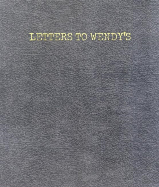 Book cover of: Letters to Wendy's