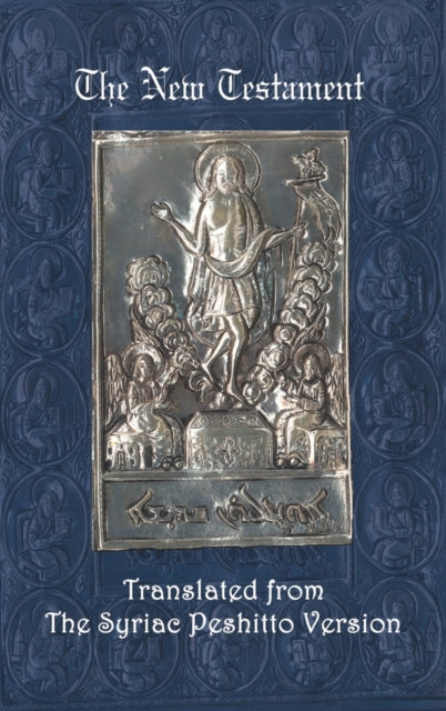 Book cover of: New Testament: A Literal Translation from the Syriac Peshitto Version