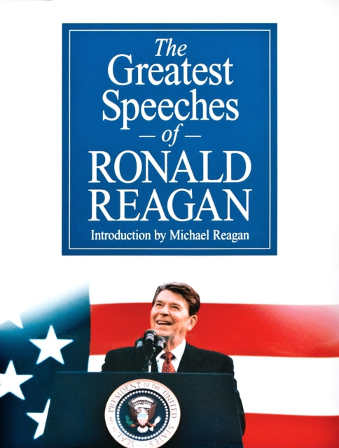 Book cover of: Greatest Speeches of Ronald Reagan