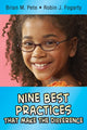 Book cover of: Nine Best Practices That Make the Difference. By: Brian M. Pete