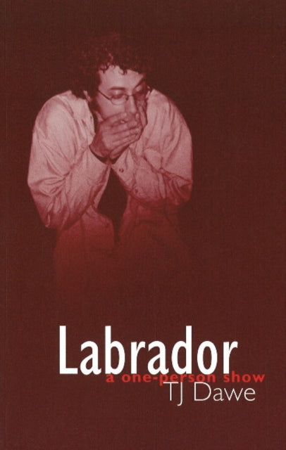 Book cover of: Labrador. By: T. J. Dawe