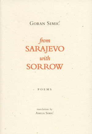 From Sarajevo With Sorrow