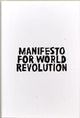 Book cover of: Manifesto for World Revolution