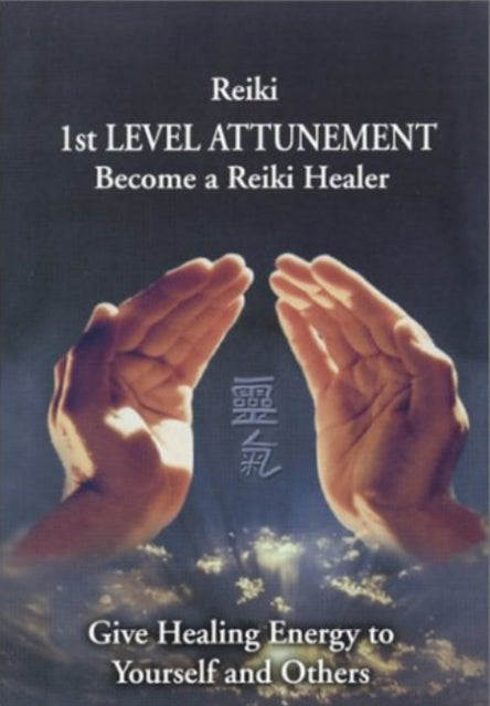 Book cover of: Reiki -- 1st Level Attunement NTSC DVD