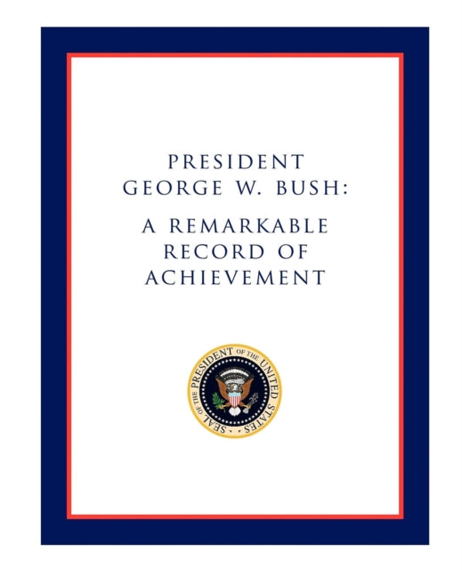 Book cover of: President George W. Bush. By: Morgan James Publishing
