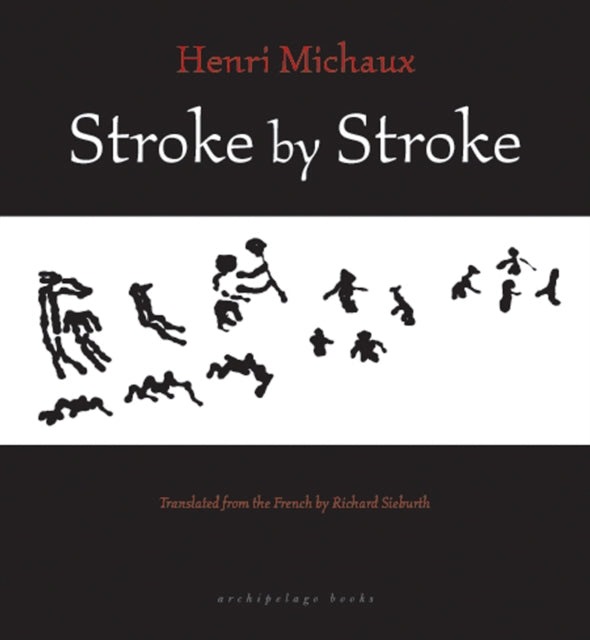 Book cover of: Stroke By Stroke. By: Henri Michaux