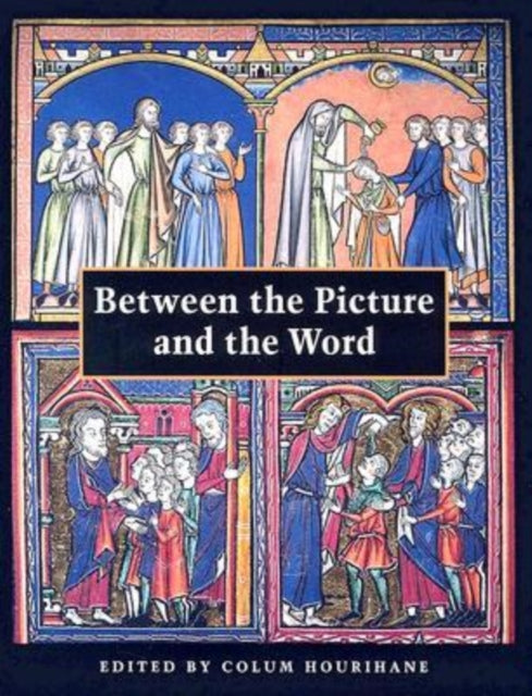 Book cover of: Between the Picture and the Word