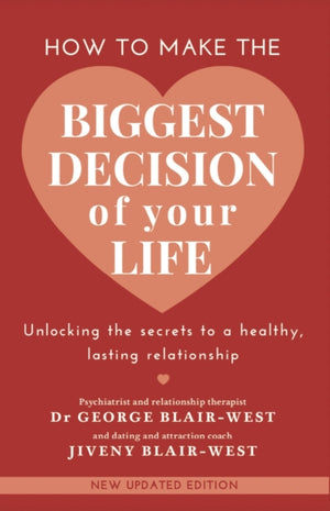 How to make the biggest decision of your life