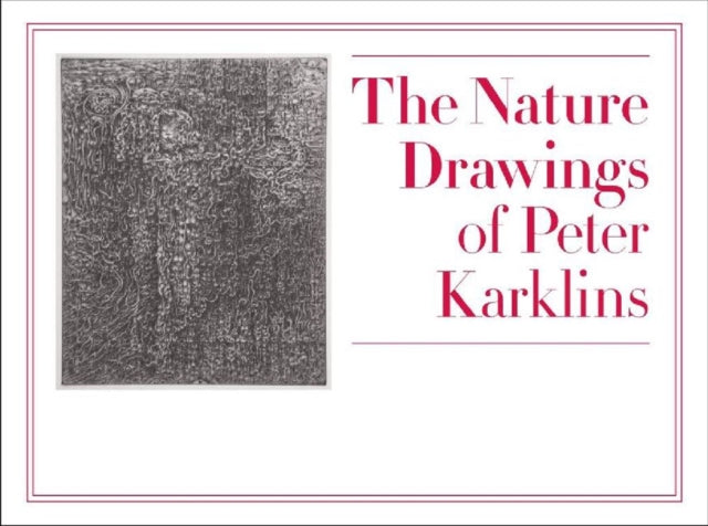 Book cover of: Nature Drawings of Peter Karklins. By: Peter Karklins