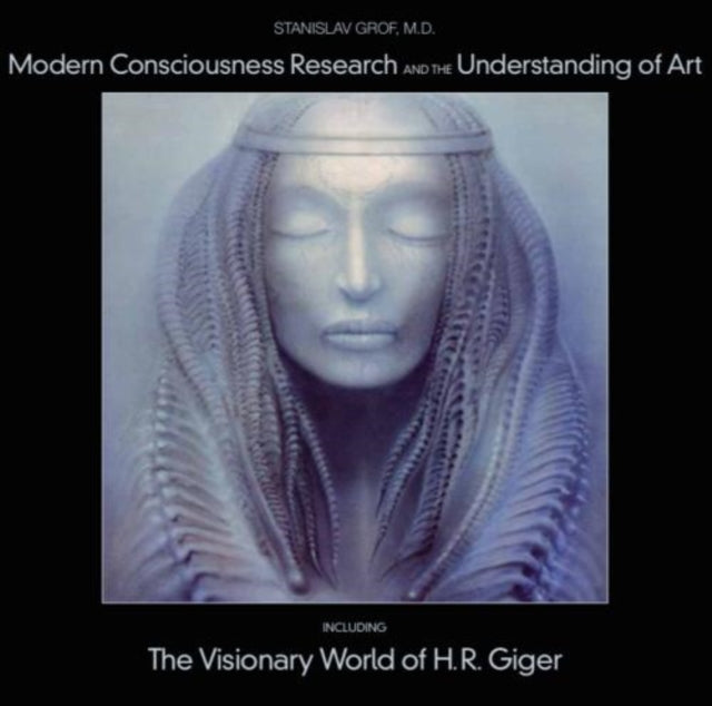 Book cover of: Modern Consciousness Research and the Understanding of Art. By: Stanislav Grof