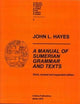 Book cover of: Manual of Sumerian Grammar and Texts. By: John Hayes