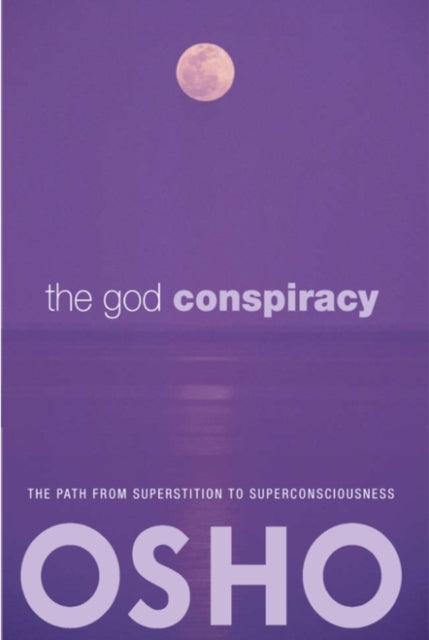 Book cover of: God Conspiracy. By: Bhagwan Rajneesh