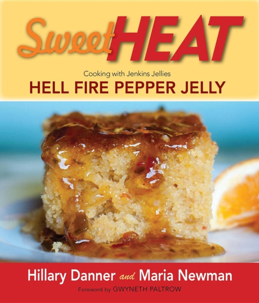 Book cover of: Sweet Heat. By: Hillary Danner