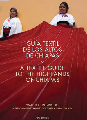 Textile Guide to the Highlands of Chiapas
