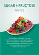 Book cover of: Sugar & Fructose Guide