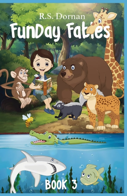 Book cover of: FunDay Fables. By: R. S Dornan