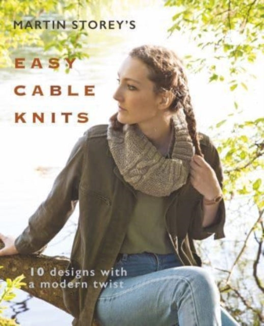 Book cover of: Martin Storey's Easy Cable Knits
