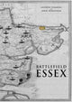 Book cover of: Battlefield Essex. By: Andrew Summers