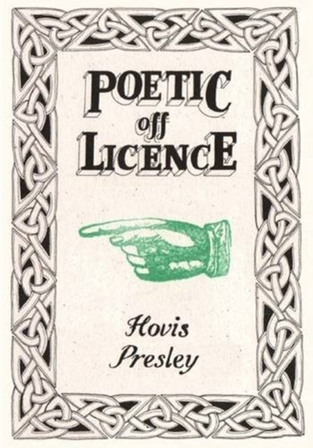 Poetic Off Licence 9780993237003 Hovis Presley