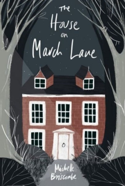 Book cover of: House on March Lane. By: Michelle Briscombe