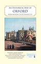 Book cover of: Historical Map of Oxford: From Medieval to Victorian Times  (New Edition)