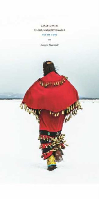 Book cover of: Zaagi'idiwin. By: Leanna Marshall
