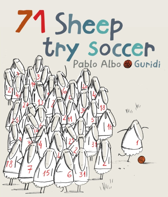Book cover of: 71 Sheep Try Soccer. By: Pablo Albo