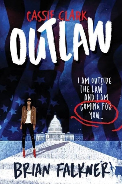 Book cover of: Cassie Clark: Outlaw. By: Brian Falkner