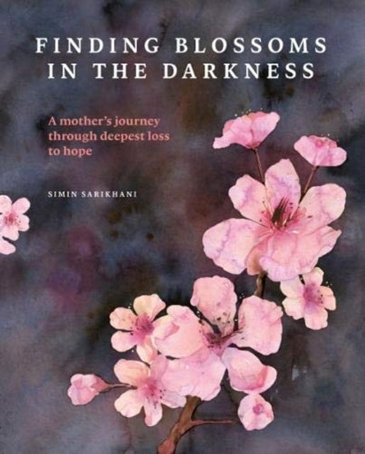 Book cover of: Finding Blossoms in the Darkness