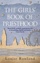 Book cover of: Girl's Book of Priesthood. By: Louise Rowland