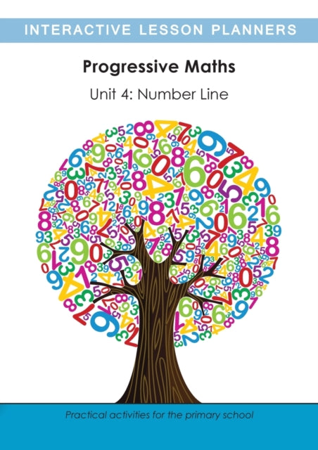 Book cover of: Progressive Maths Unit 4: The Number Line. By: Julie Simpson Maclure