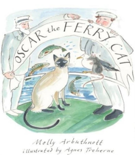 Book cover of: Oscar The Ferry Cat. By: Molly Arbuthnott