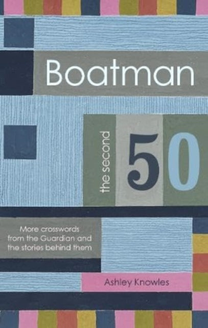 Book cover of: Boatman - The Second 50