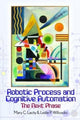 Book cover of: Robotic Process and Cognitive Automation: The Next Phase