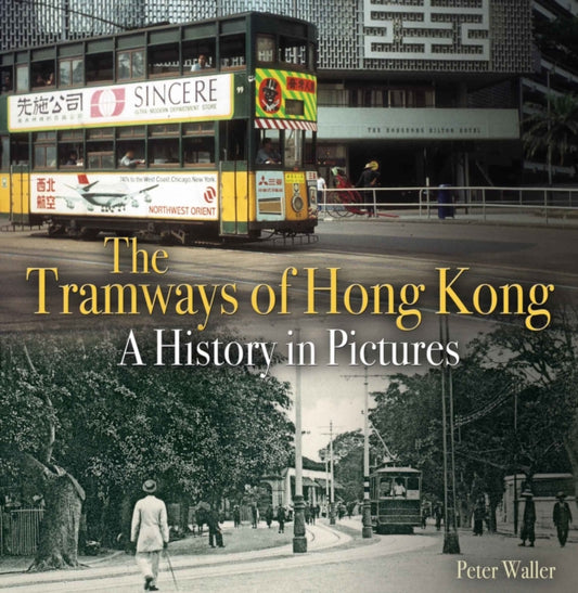 Book cover of: Tramways of Hong Kong